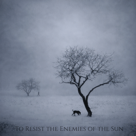 Album cover for To Resist the Enemies of the Sun (EP)